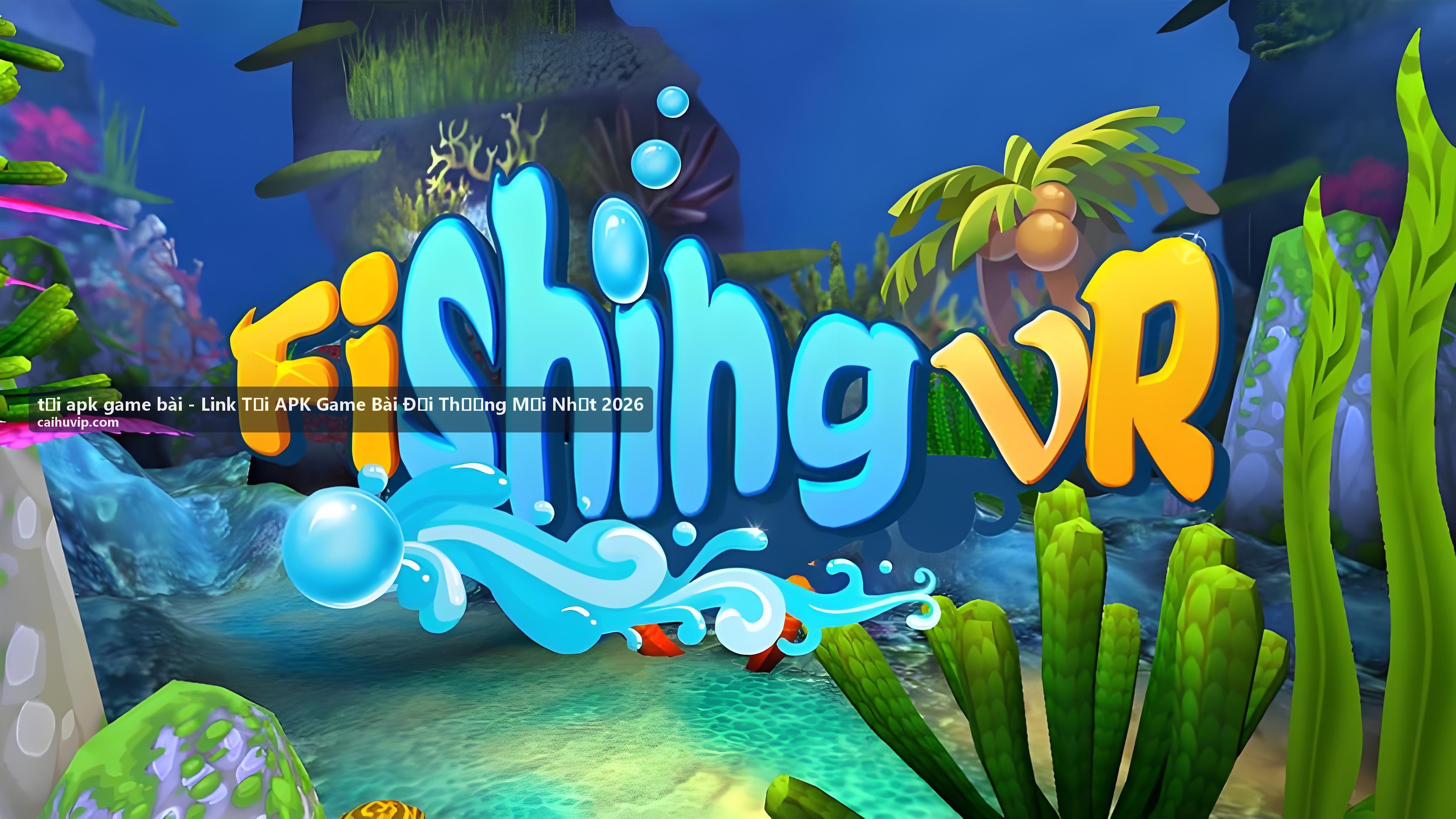 Tải apk game bài Mậu Binh đổi thưởng uy tín 2026